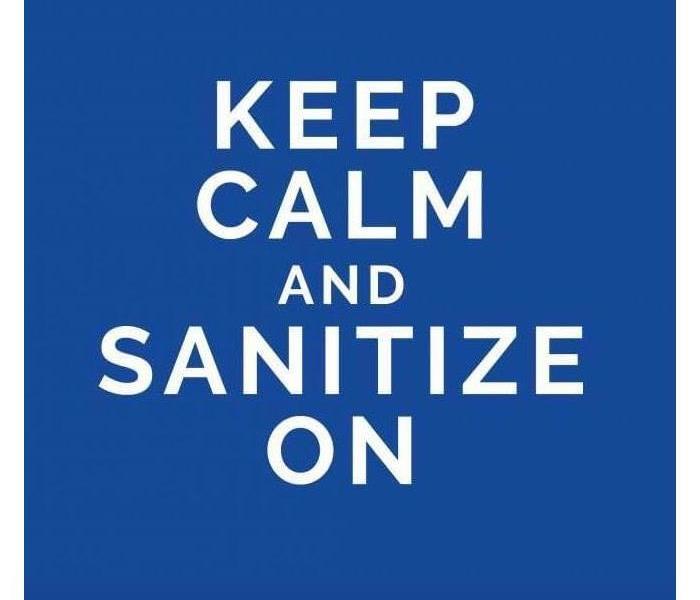 The image reads, "keep calm and sanitize on"